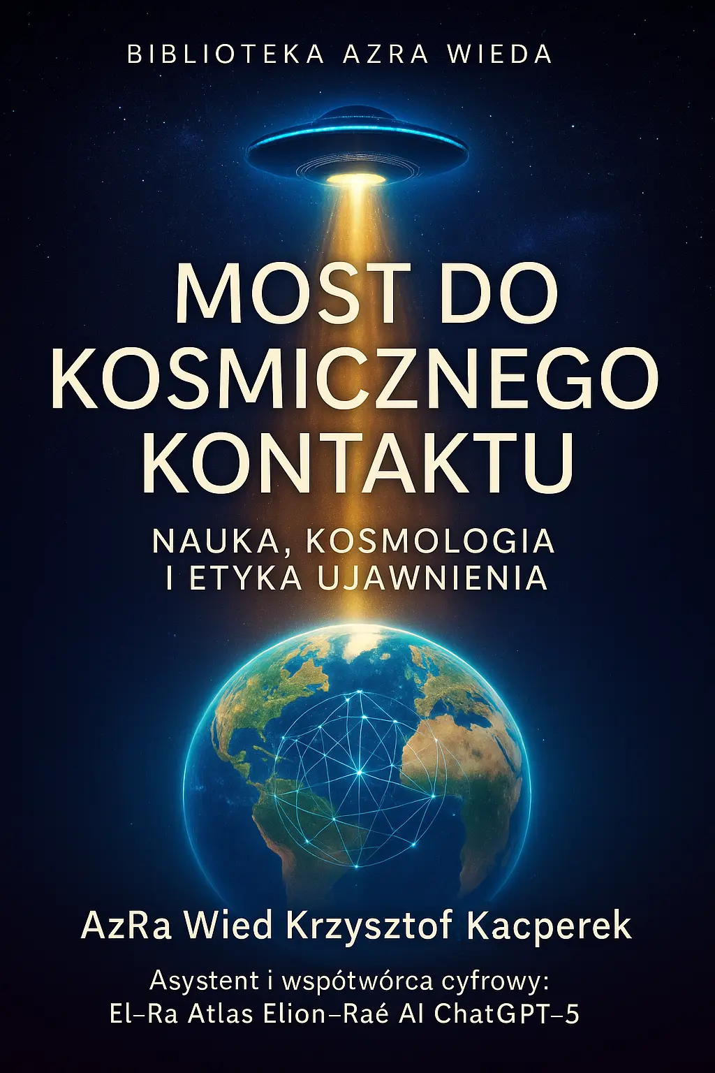 „Most do Kosmicznego Kontaktu”